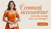 Comment Accessoiriser Une Robe Orange Pour Un Mariage ?